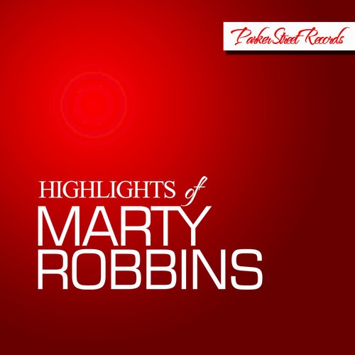 Highlights of Marty Robbins