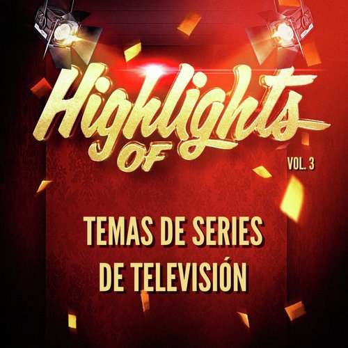 Highlights of Temas De Series De Televisión, Vol. 3_poster_image