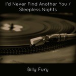 I'd Never Find Another You