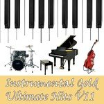 Instrumental Gold: Ultimate Hits, Vol. 11