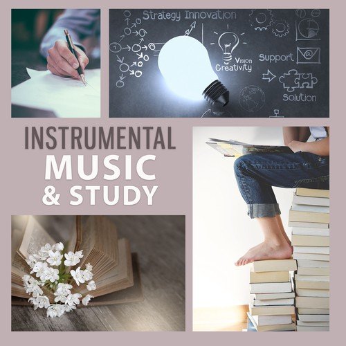 Instrumental Music & Study – Classical Songs for Learning, Effective Study, Clear Mind, Music for Listening and Study, Bach, Mozart to Work