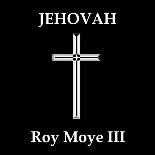 Roy Moye III