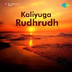 Kaliyuga Rudhrudh