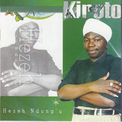 Ndatuire Ndimwiraga - Song Download from Kiroto @ JioSaavn