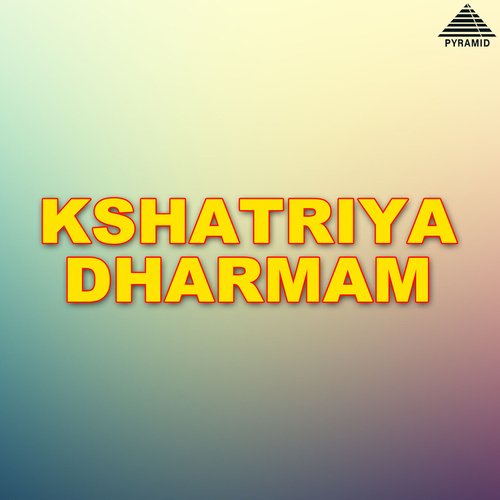 Kshatriya Dharmam