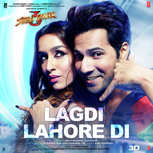 Lagdi Lahore Di (From "Street Dancer 3D")