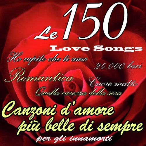 Le 150 canzoni d'amore più belle di sempre per gli innamorati: Best Love Songs_poster_image