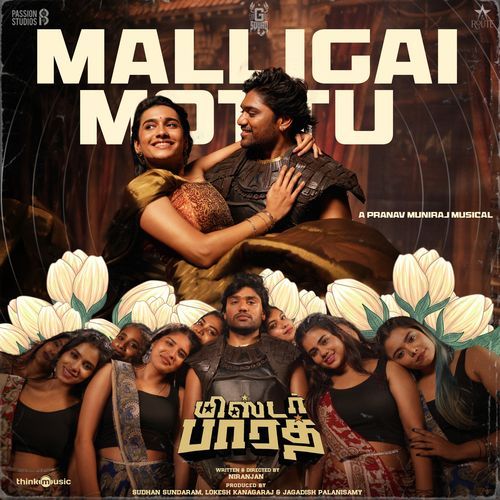 Malligai Mottu (From "Mr. Bhaarath")