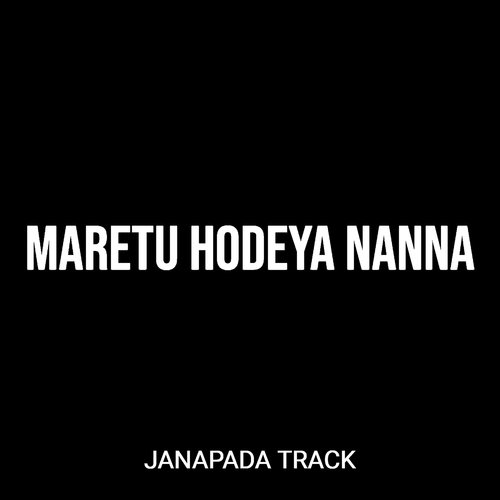 Maretu Hodeya Nanna