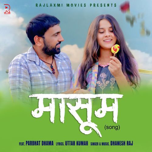 Masoom (Feat. Parbhat Dhama)