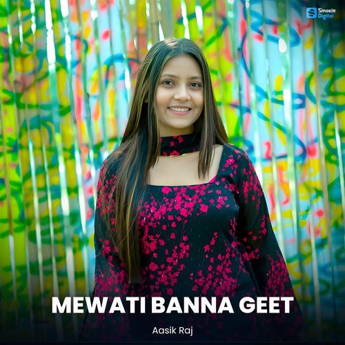 Mewati Banna Geet