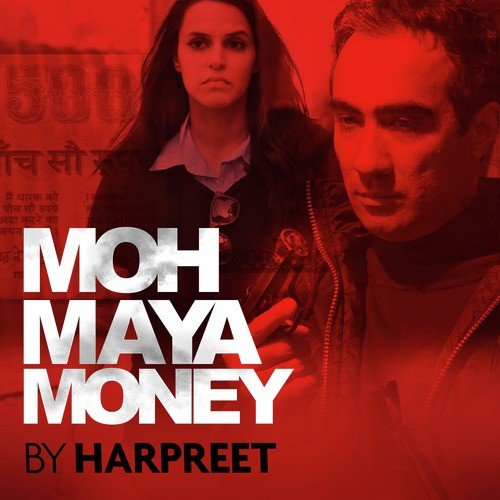 Moh Maya Money - Single
