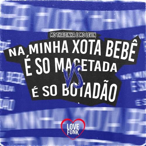 Na Minha Xota Bebê É So Macetada Vs É So Botadão_poster_image