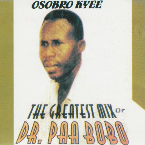 Comfort Song Download Osobro Kyee The Greatest Mix Of Dr Paa