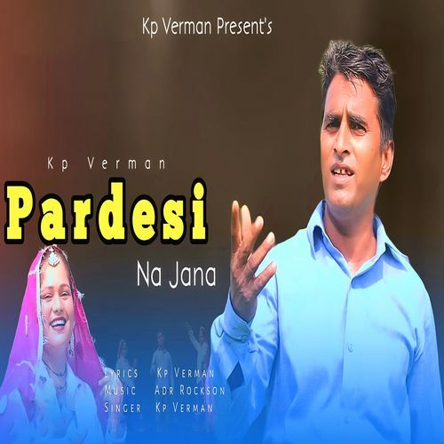 Pardeshi Na Jana