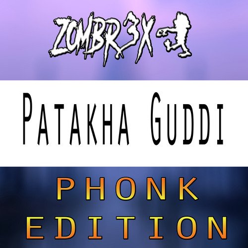 Patakha Guddi (Phonk Edition)