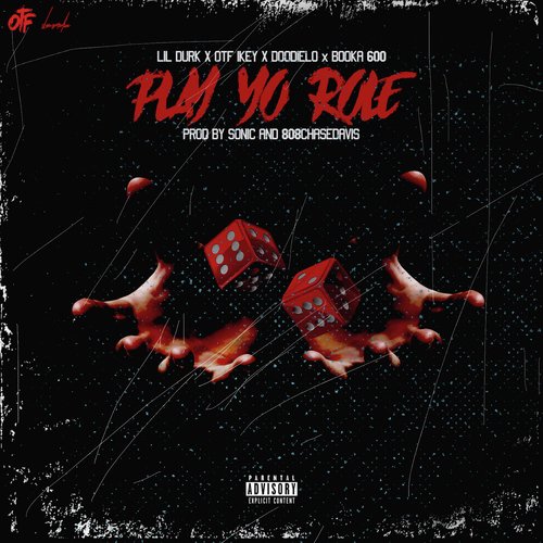 Play Yo Role (feat. Lil Durk, Booka600, Doodie Lo, OTF Ikey)_poster_image