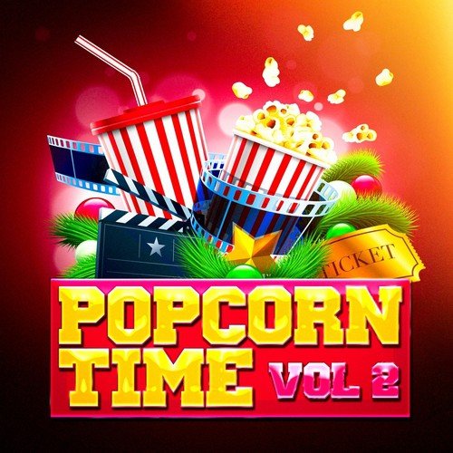Popcorn Time, Vol. 2 (Awesome Movie Soundtracks and TV Series' Themes)