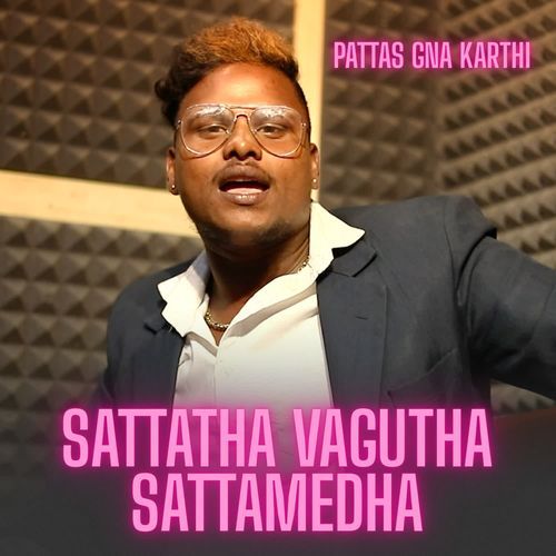 Sattatha Vagutha Sattamedha