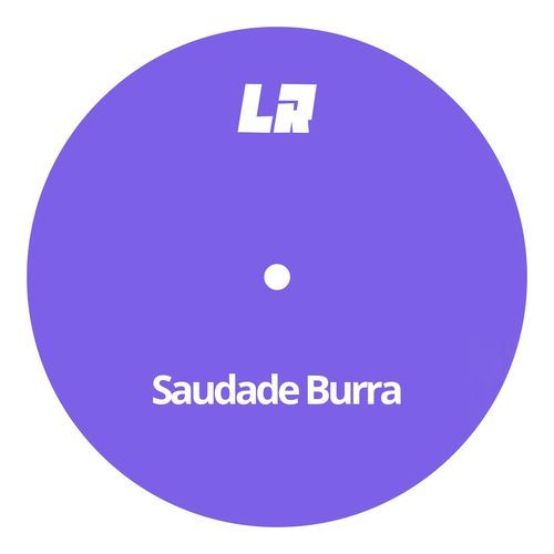 Saudade Burra