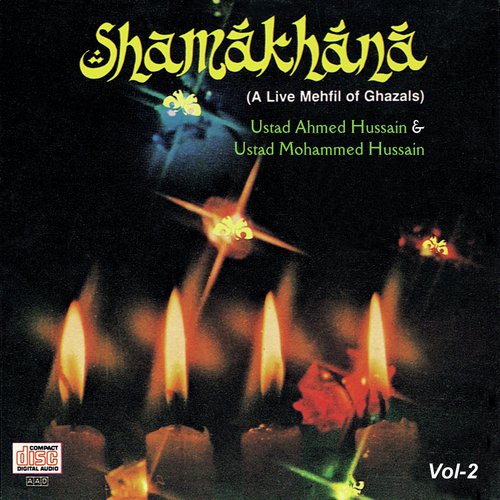 Shamakhana  Vol. 2 : A Live Mehfil Of Ghazals