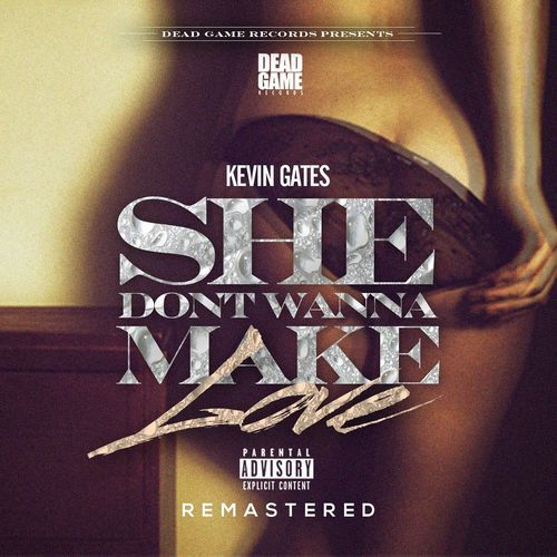 She Don't Wanna Make Love (Remastered)