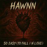 So Easy (To Fall In Love) (Dubstep)