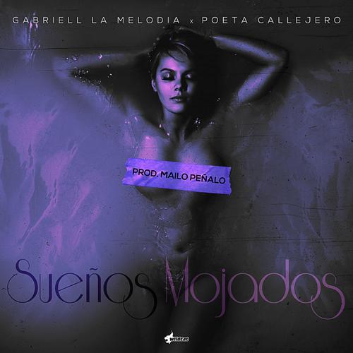 Sueños Mojados (feat. Poeta Callejero)