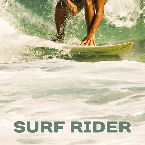 Surf Rider – Beach Club Music, California, Chill Out, Total Relaxation, Chill Party