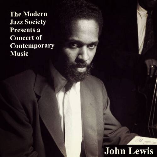 The Modern Jazz Society Presents a Concert of Contemporary Music