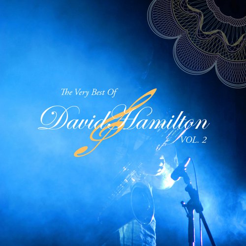 The Very Best Of David Hamilton Volume 2 Songs Download ...