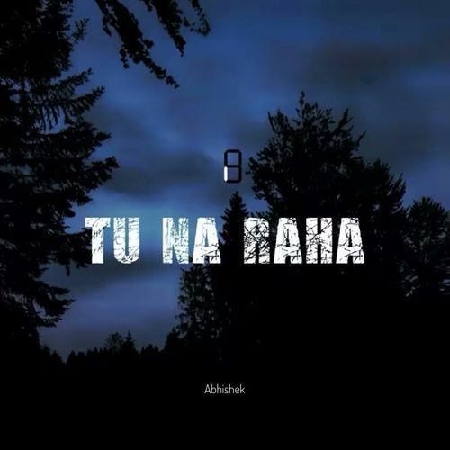 Tu Na Raha