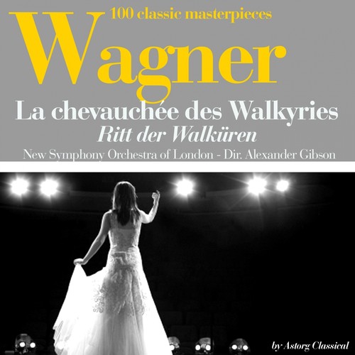 Wagner : La chevauchée des Walkyries (100 classic masterpieces)_poster_image