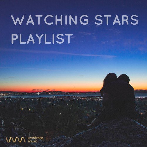 Watching Stars Playlist