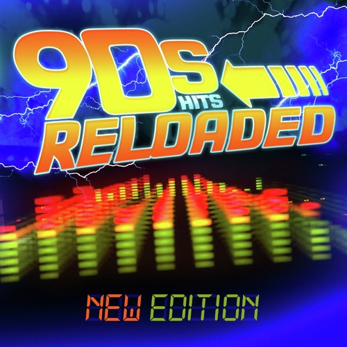 90s Hits Reloaded - New Edition