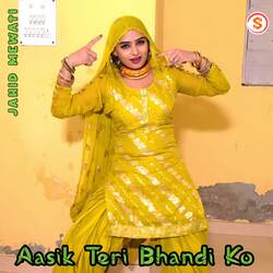 Aasik Teri Bhandi Ko-AhEKeiJpUGc