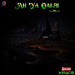 Ah Ya Qalbi