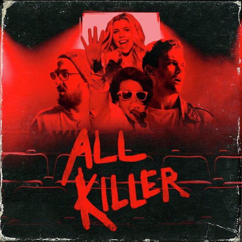 All Killer (Original Motion Picture Soundtrack) [feat. the Cast of All Killer]_poster_image