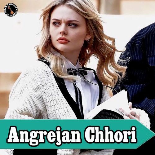 Angrejan Chhori