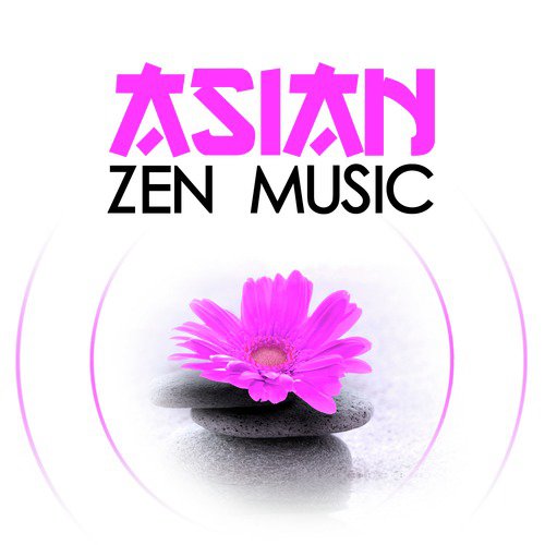 Asian Zen Music