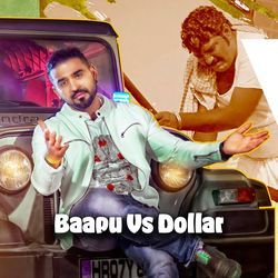 Baapu Vs Dollar-BwAxaSRWWUU