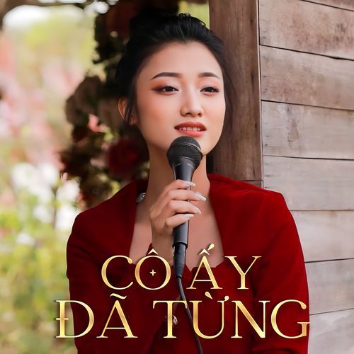 Cô Ấy Đã Từng