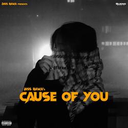 Cause Of You-NwddZxdacmQ