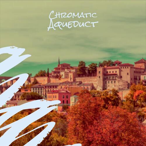 Chromatic Aqueduct cover art