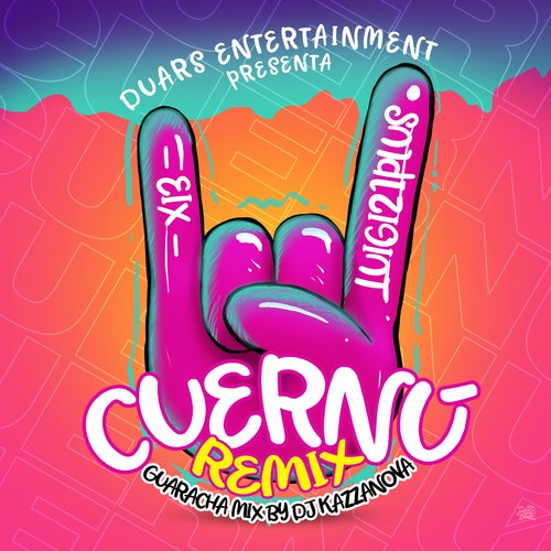 Cuernú (DJ Kazzanova Guaracha Remix)