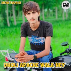 DHOLI APACHE WALA NEY-ElgEdSYFQ2o