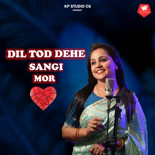 Dil Tod Dehe Sangi Mor