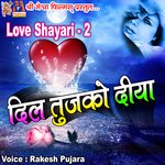 Dil Tujhko Diya Love Shayari 2