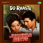 Chup Gaye Sare Nazare - Jhankar Beats