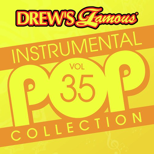 Drew's Famous Instrumental Pop Collection (Vol. 35)